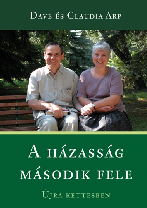 A házasság második fele A házasság második fele